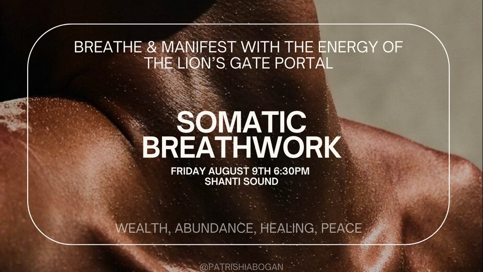 Featured image for “Somatic Breathwork & Sound Healing with Patrishia Bogan”