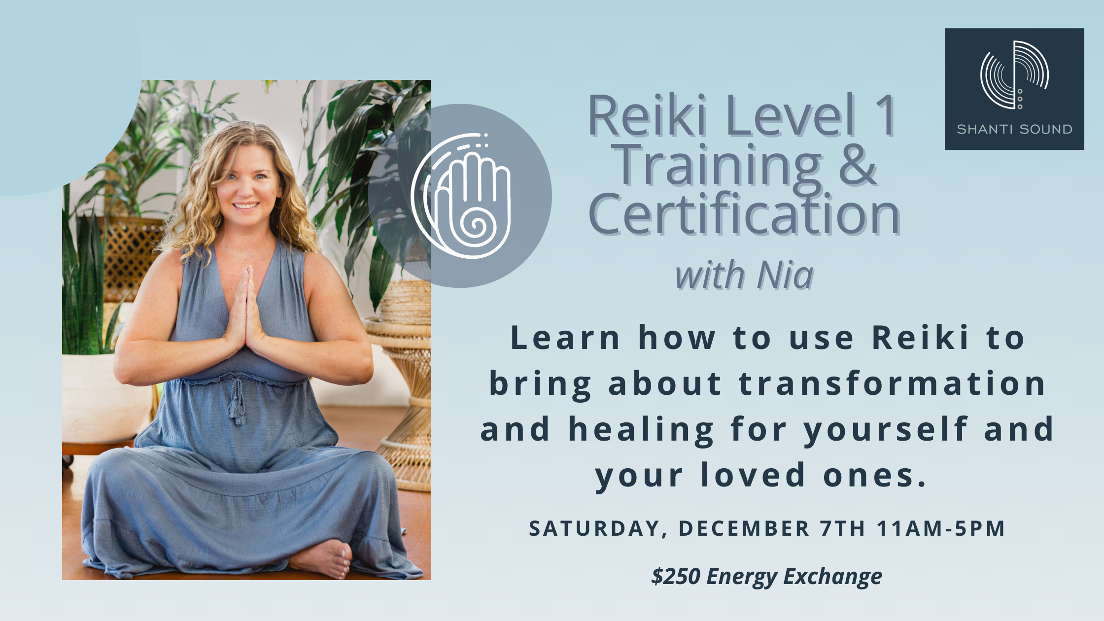 Featured image for “REIKI LEVEL ONE Training Workshop with Nia Ostrand”