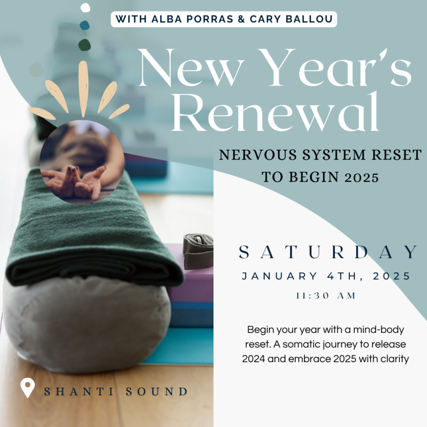 New Year’s Renewal Shanti Sound Saturday January 4 at 11:30am